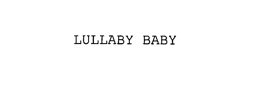 Trademark Logo LULLABY BABY