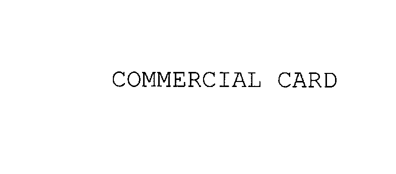 Trademark Logo COMMERCIAL CARD