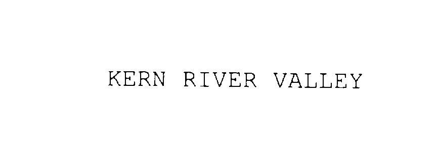 Trademark Logo KERN RIVER VALLEY
