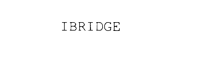 Trademark Logo IBRIDGE
