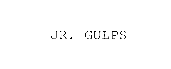 Trademark Logo JR. GULPS