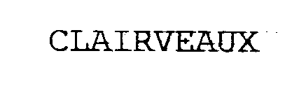 Trademark Logo CLAIRVEAUX