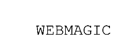 Trademark Logo WEBMAGIC