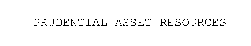  PRUDENTIAL ASSET RESOURCES