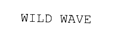  WILD WAVE