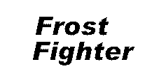 FROST FIGHTER