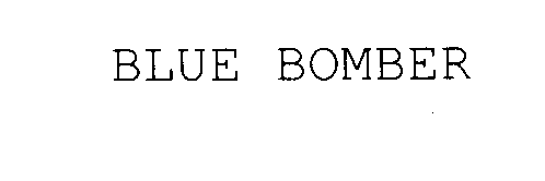 Trademark Logo BLUE BOMBER