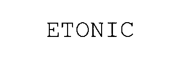 Trademark Logo ETONIC