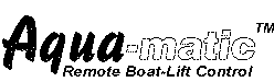  AQUA-MATIC REMOTE BOAT-LIFT CONTROL