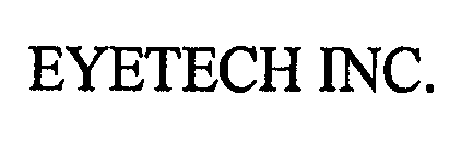 Trademark Logo EYETECH INC.