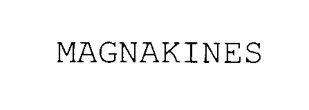  MAGNAKINES