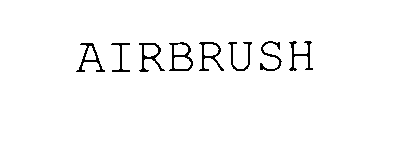 Trademark Logo AIRBRUSH