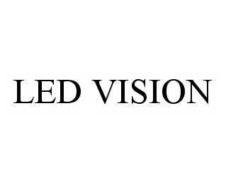  LED VISION