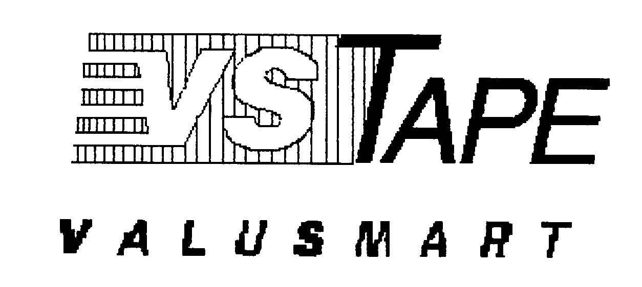 Trademark Logo VS TAPE VALUSMART