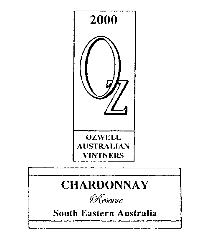  2000 OZ OZWELL AUSTRALIAN VINTNERS CHARDONNAY RESERVE SOUTH EASTERN AUSTRALIA