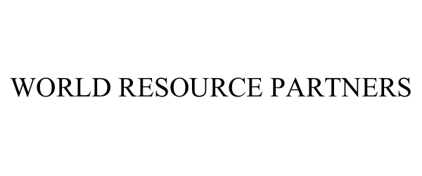  WORLD RESOURCE PARTNERS