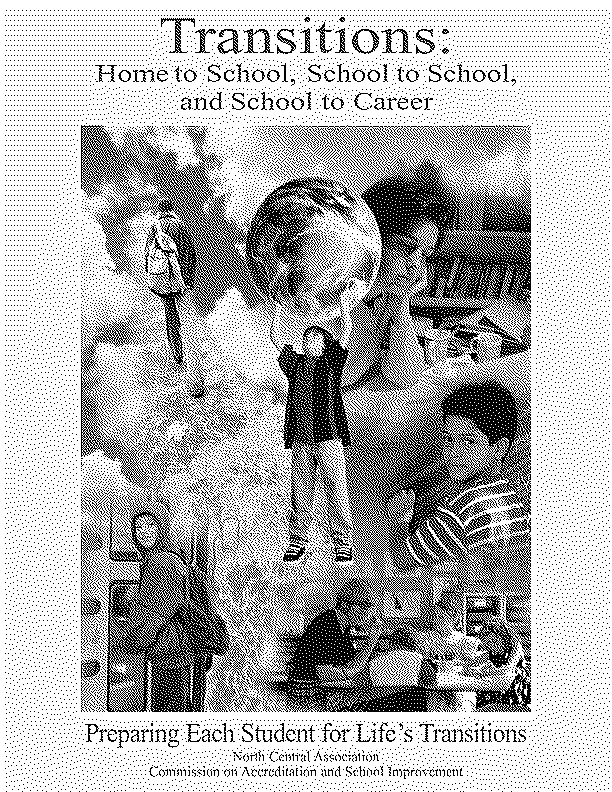  TRANSITIONS: HOME TO SCHOOL, SCHOOL TO SCHOOL, AND SCHOOL TO CAREER