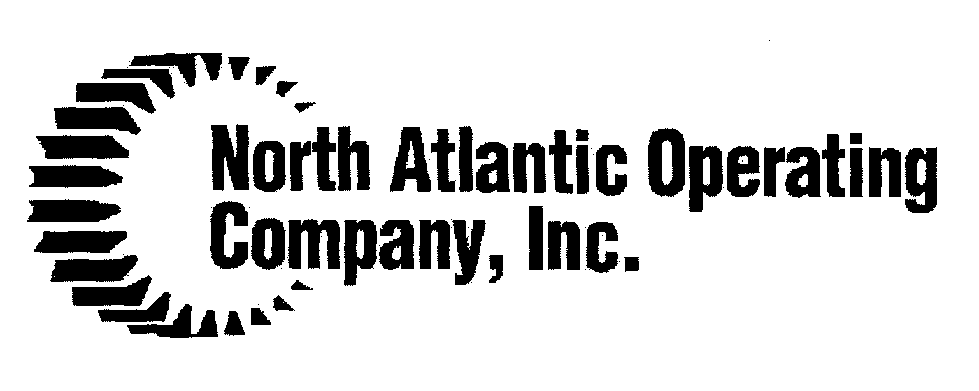  NORTH ATLANTIC OPERATING COMPANY, INC.