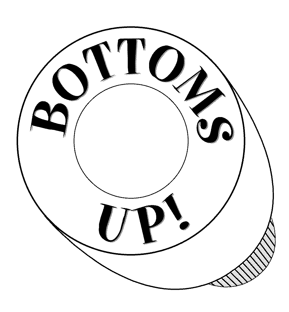 BOTTOMS UP!