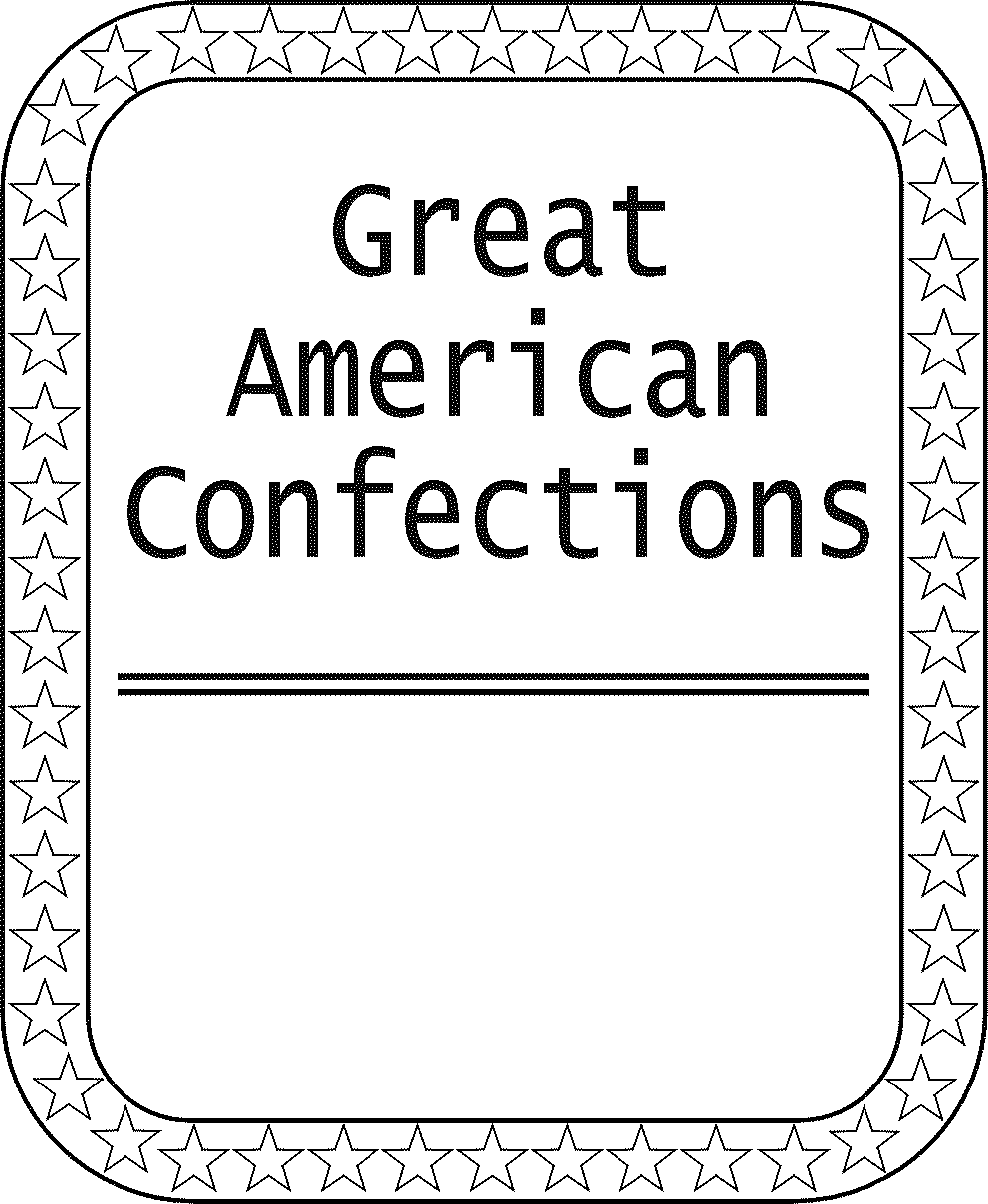  GREAT AMERICAN CONFECTIONS