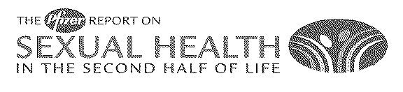  THE PFIZER REPORT ON SEXUAL HEALTH IN THE SECOND HALF OF LIFE &amp; DESIGN