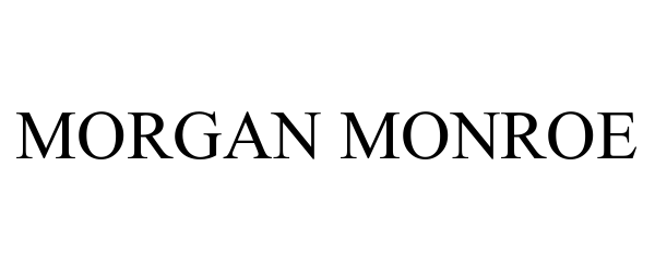  MORGAN MONROE