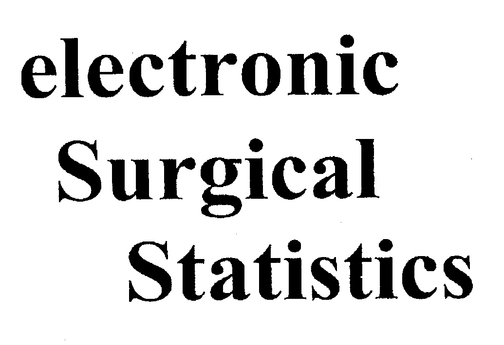  ELECTRONIC SURGICAL STATISTICS
