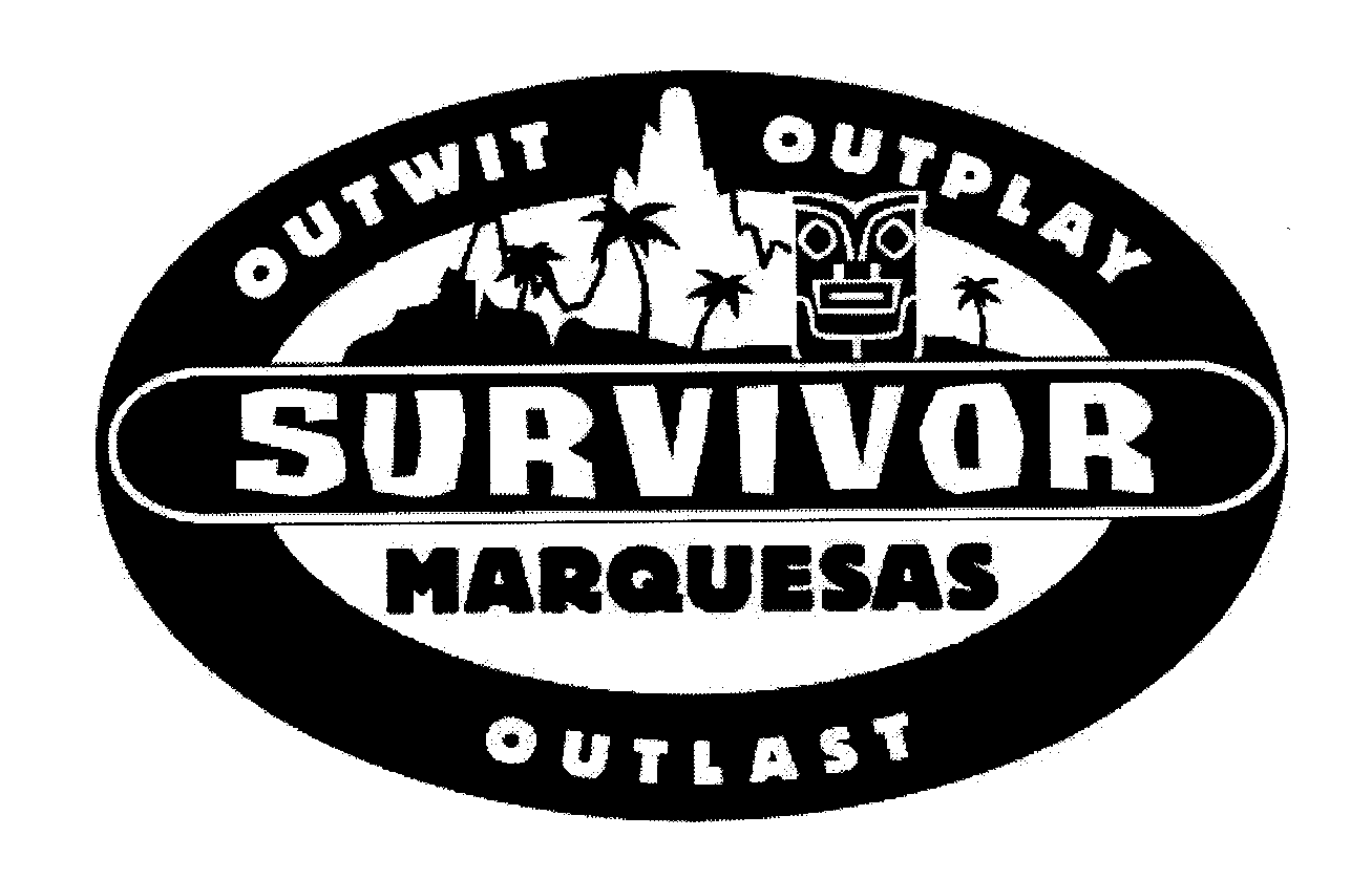 Trademark Logo SURVIVOR MARQUESAS OUTWIT OUTPLAY OUTLAST