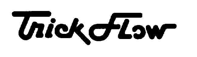Trademark Logo TRICK FLOW