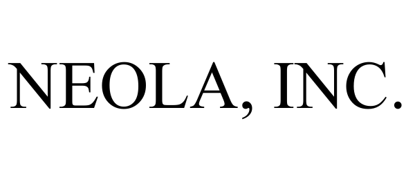 Trademark Logo NEOLA, INC.