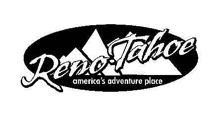Trademark Logo RENO-TAHOE AMERICA'S ADVENTURE PLACE