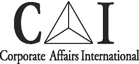  CAI CORPORATE AFFAIRS INTERNATIONAL