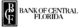  BCF BANK OF CENTRAL FLORIDA