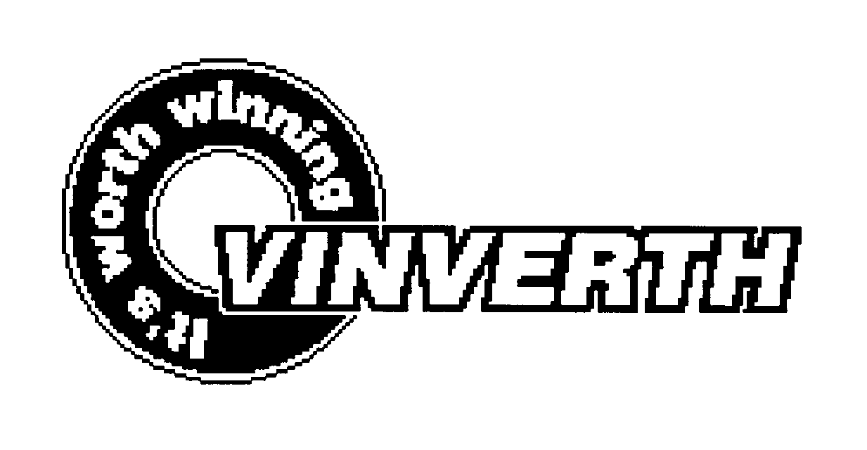 Trademark Logo VINVERTH IT'S WORTH WINNING