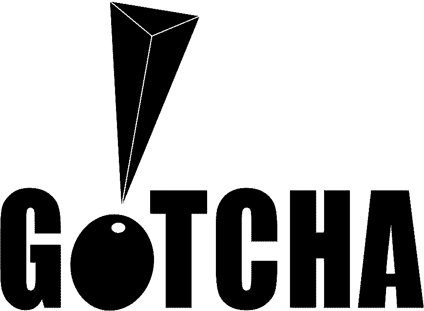 GOTCHA