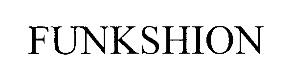 Trademark Logo FUNKSHION