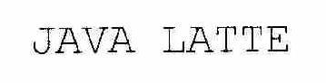 Trademark Logo JAVA LATTE