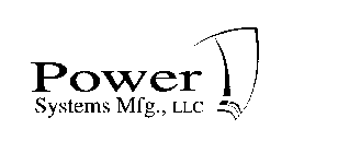 Trademark Logo POWER SYSTEMS MFG., LLC