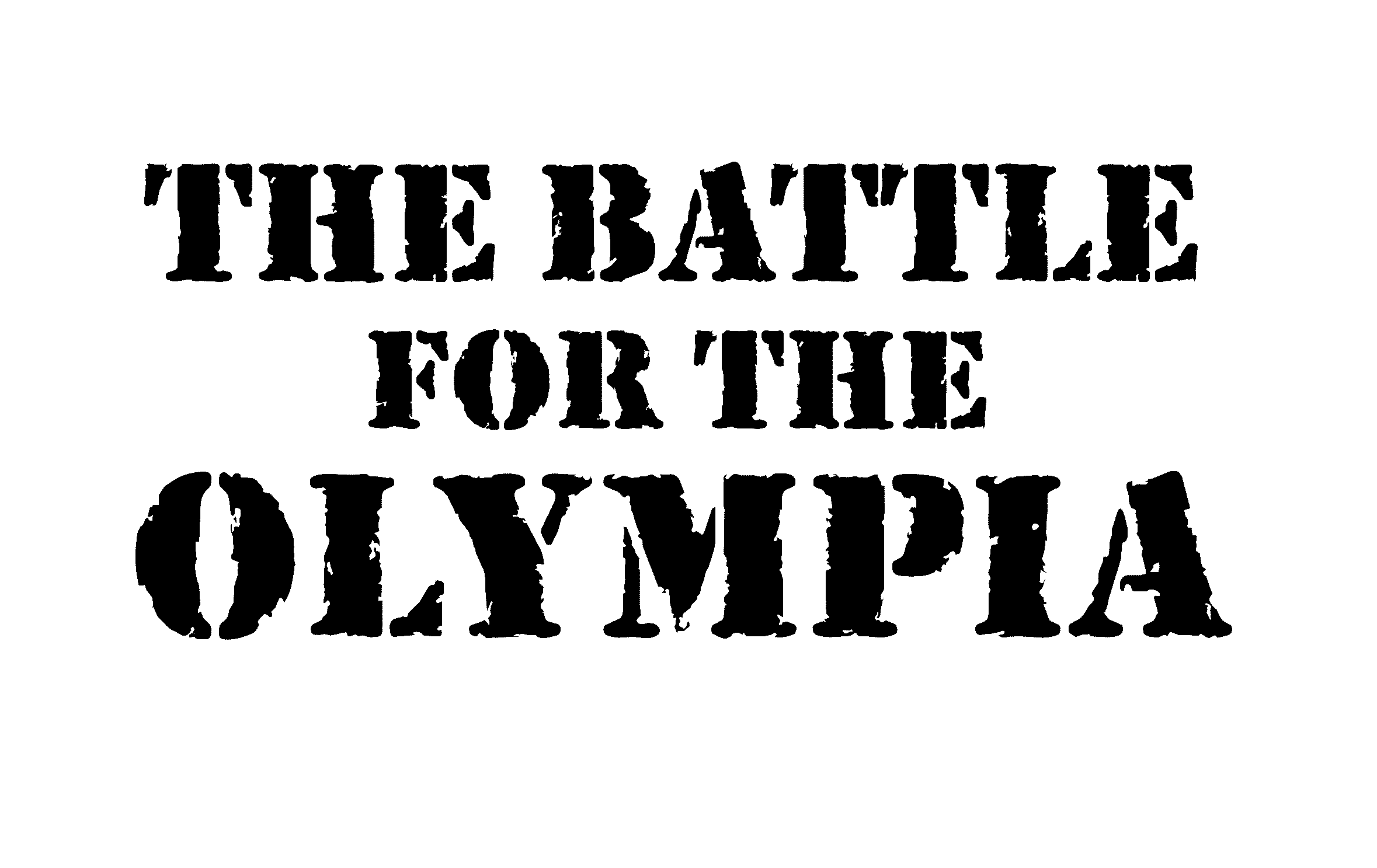 Trademark Logo THE BATTLE FOR THE OLYMPIA