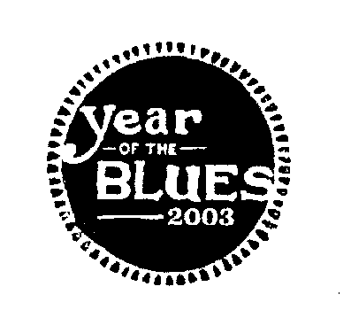 Trademark Logo YEAR OF THE BLUES 2003