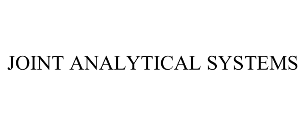 Trademark Logo JOINT ANALYTICAL SYSTEMS