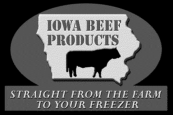  IOWA BEEF PRODUCTS STRAIGHT FROM THE FARM TO YOUR FREEZER