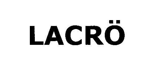 Trademark Logo LACRÖ