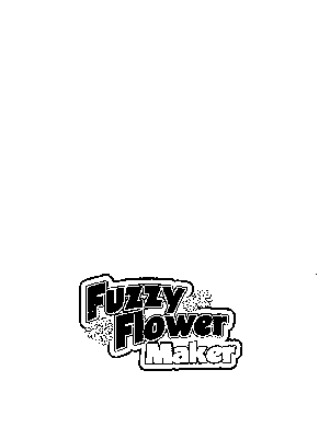  FUZZY FLOWER MAKER