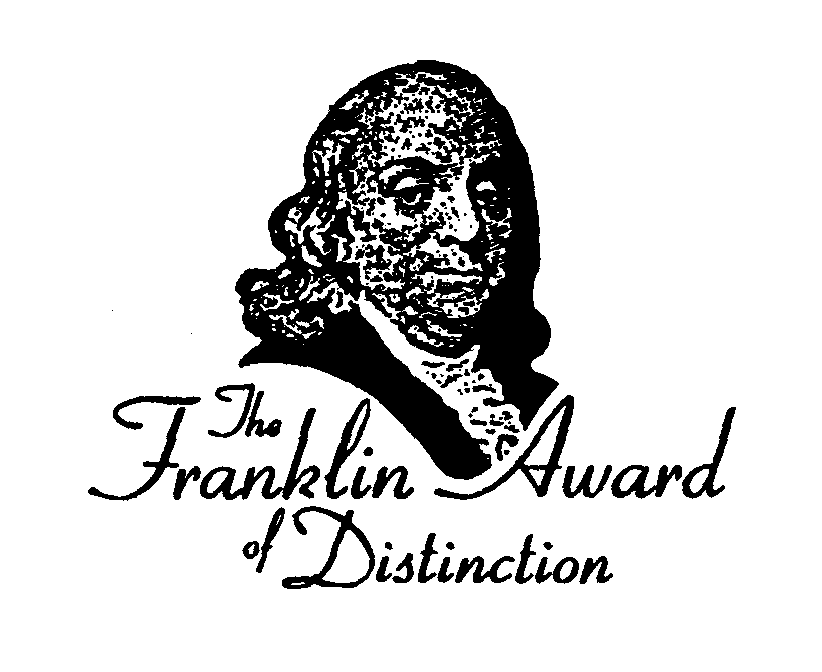  THE FRANKLIN AWARD OF DISTINCTION