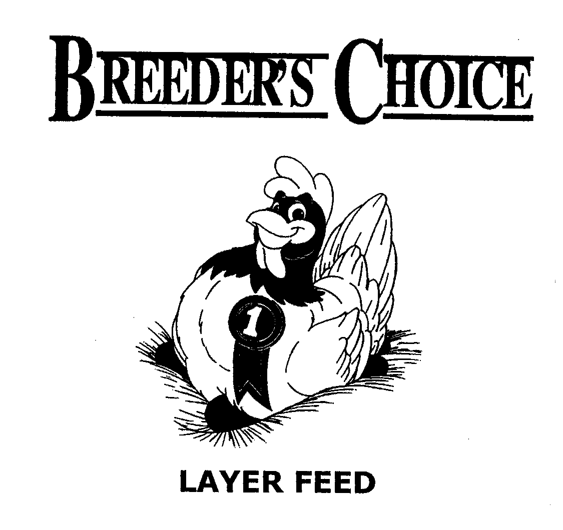  BREEDER'S CHOICE &amp; LAYER FEED