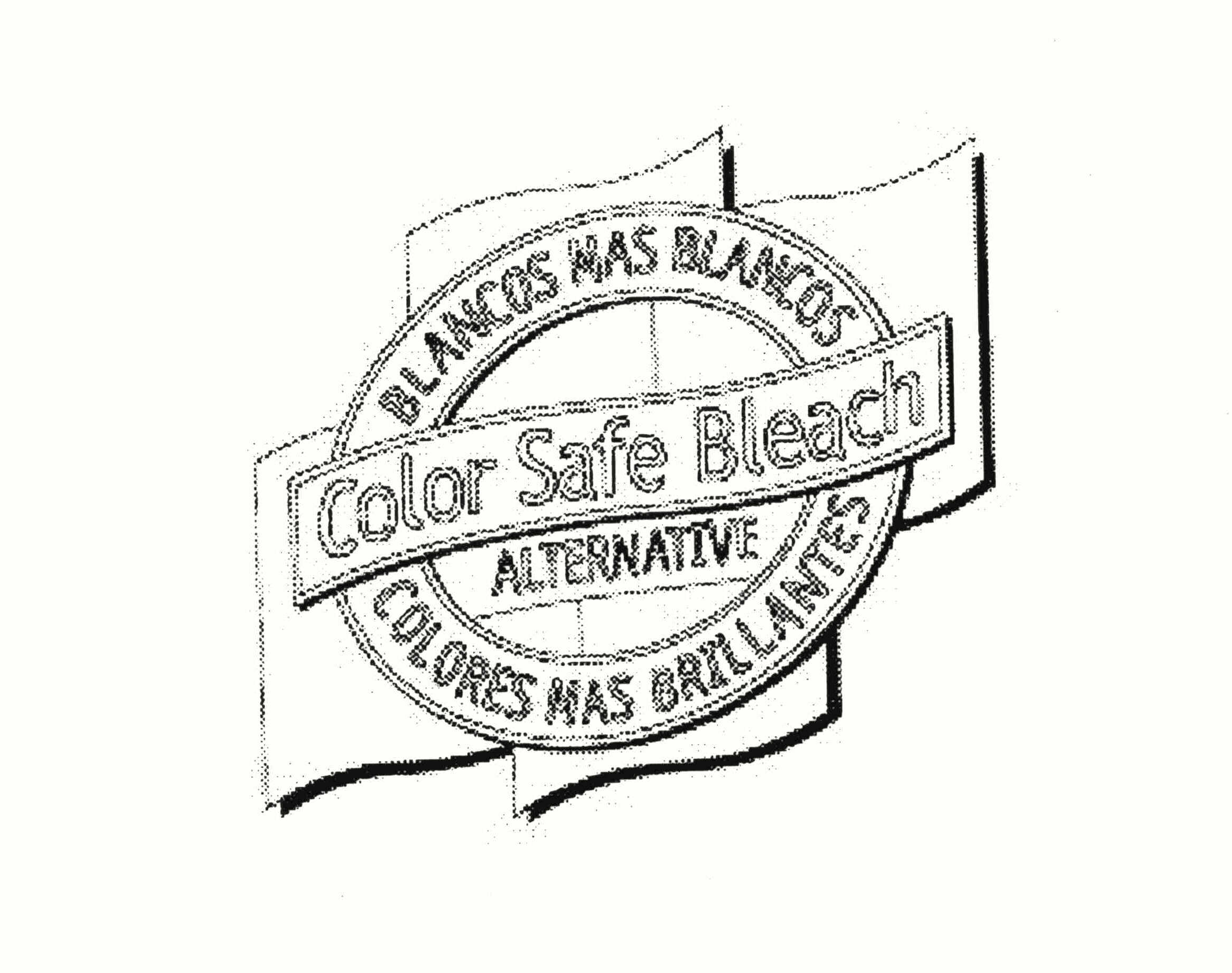 Trademark Logo BLANCOS MAS BLANCOS COLORES MAS BRILLANTES COLOR SAFE BLEACH ALTERNATIVE
