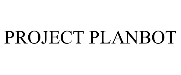 Trademark Logo PROJECT PLANBOT