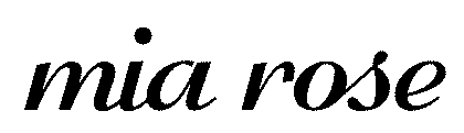 Trademark Logo MIA ROSE