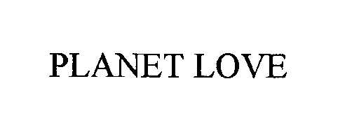 Trademark Logo PLANET LOVE